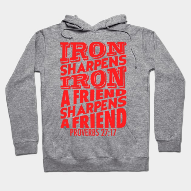 Proverbs 27:17 Hoodie by Plushism